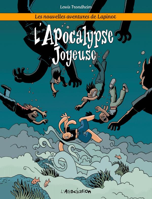 Couverture de NOUVELLES AVENTURES DE LAPINOT (LES) #5 - L'Apocalypse joyeuse