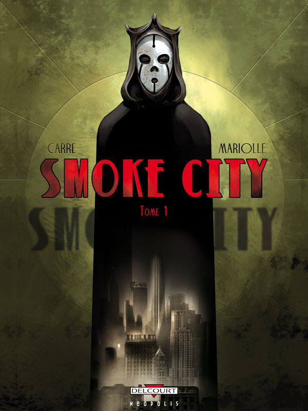 Couverture de SMOKE CITY #1 - Tome 1
