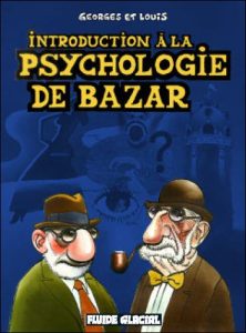 Couverture de GEORGES ET LOUIS #2 - Introduction à la psychologie de bazar