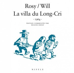 Couverture de La villa du Long-Cri  -1964- Edition commentée par Hugues Dayez