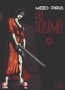 Couverture de DESARMES (LES) #1 - Les désarmés -1-