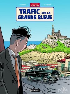 Couverture de AVENTURE DE JACQUES GIPAR (UNE) #5 - Trafic sur la Grande Bleue