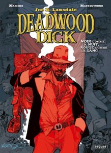 Couverture de DEADWOOD DICK #1 - Noir comme la nuit, rouge comme le sang