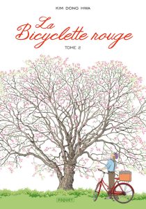 Couverture de BICYCLETTE ROUGE (LA) - NOUVELLE ÉDITION #2 - Tome 2