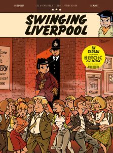 Couverture de LOUISE PETIBOUCHON #3 - Swinging Liverpool