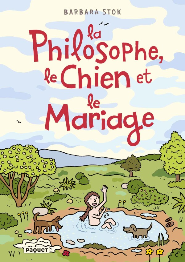Couverture de La philosophe, le chien et le mariage
