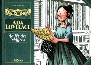 Couverture de PETITE ENCYCLOPÉDIE SCIENTIFIQUE #8 - Ada Lovelace - La fée des chiffres