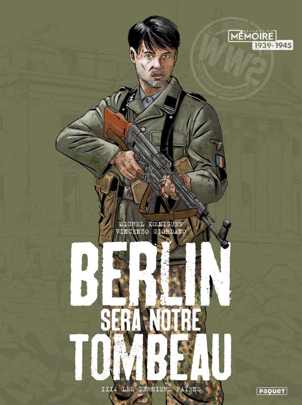 Couverture de BERLIN SERA NOTRE TOMBEAU #3 - Les Derniers Païens