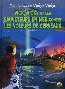 Couverture de AVENTURES DE VICK ET VICKY (LES) #17 - Vick, Vicky et les sauveteurs en mer contre les voleurs de cerveaux