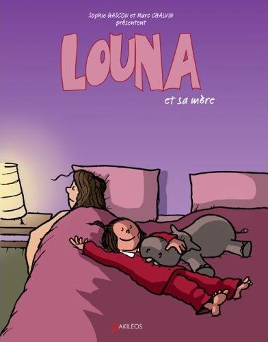Couverture de LOUNA ET SA MERE #1 - Louna et sa mère