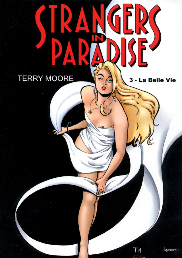 Couverture de STRANGERS IN PARADISE #3 - La belle vie