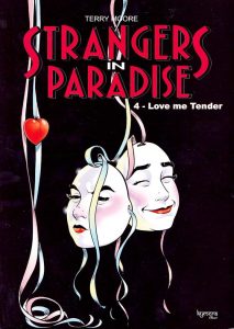 Couverture de STRANGERS IN PARADISE #4 - Love me tender