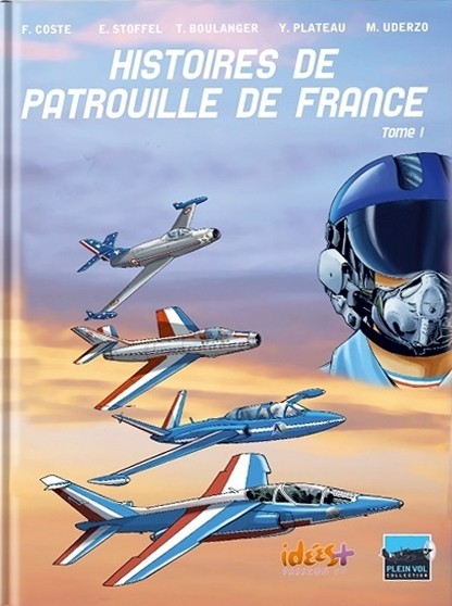 Couverture de HISTOIRES DE PATROUILLE DE FRANCE #1 - HISTOIRES DE PATROUILLE DE FRANCE