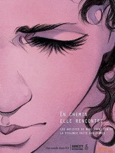 Couverture de EN CHEMIN ELLE RENCONTRE #1 - Les artistes se mobilisent contre la violence faite aux femmes