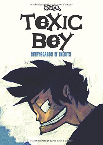 Couverture de TOXIC BOY - Storyboard et inédits