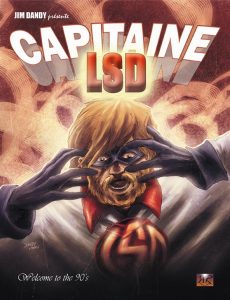 Couverture de CAPITAINE LSD #1 - Welcome to the 90's
