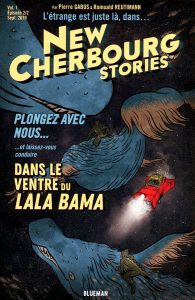 Couverture de NEW CHERBOURG STORIES #2 - Dans le ventre de Lala Bama (2/2)