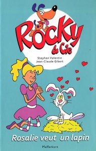 Couverture de ROCKY & CIE #1 - Rosalie veut un lapin