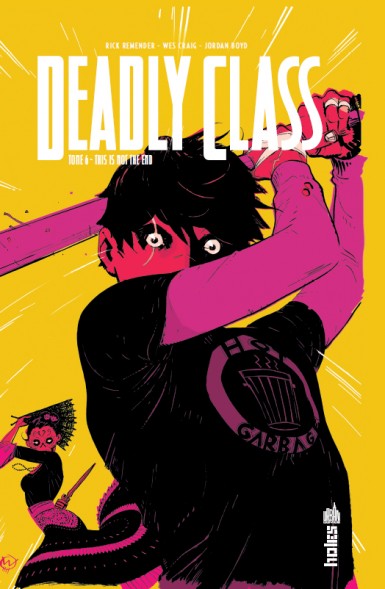 Couverture de DEADLY CLASS (VF) #6 - This is not the end