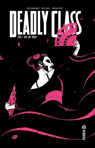 Couverture de DEADLY CLASS (VF) #7 - Love like Blood