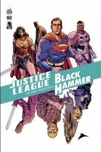 Couverture de JUSTICE LEAGUE/BLACK HAMMER # - Justice league / Black Hammer