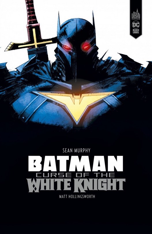 Couverture de Batman Curse of the white knight