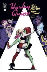 http://Couverture%20de%20HARLEY%20QUINN%20THE%20ANIMATED%20SERIES%20#1%20-%20The%20Eat.%20Bang%20!%20Kill.%20Tour