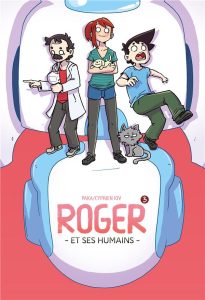 Couverture de ROGER ET SES HUMAINS #3 - Tome 3