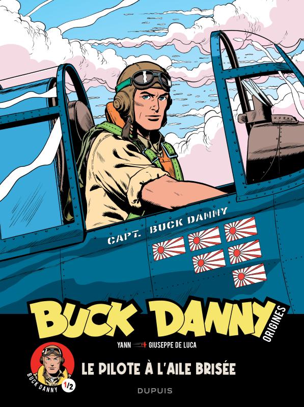 Couverture de BUCK DANNY : ORIGINES #1 - Le pilote à l'aile brisée