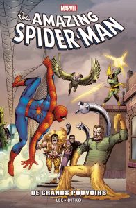 Couverture de THE AMAZING SPIDER-MAN  (MARVEL EPIC) #01 - De grands pouvoirs - Volume 1 : 1962-1964