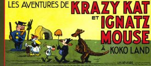 Couverture de Les aventures de Krazy Kat et Ignatz Mouse à Koko Land