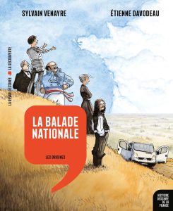 Couverture de HISTOIRE DESSINÉE DE LA FRANCE #1 - La balade nationale - Les origines