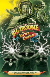 Couverture de BIG TROUBLE IN LITTLE CHINA (VF) #2 - Le retour de Lo Pan & Comment Jack Burton devint Roi des Seigneurs de la Mort
