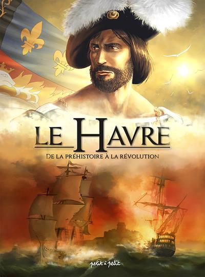 Couverture de HAVRE (LE) #1 - De la préhistoire à la révolution