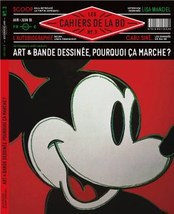 Couverture de CAHIERS DE LA BD (LES) #3 - Avril - Juin 2018: Art et bande dessinée, pourquoi ça marche ?