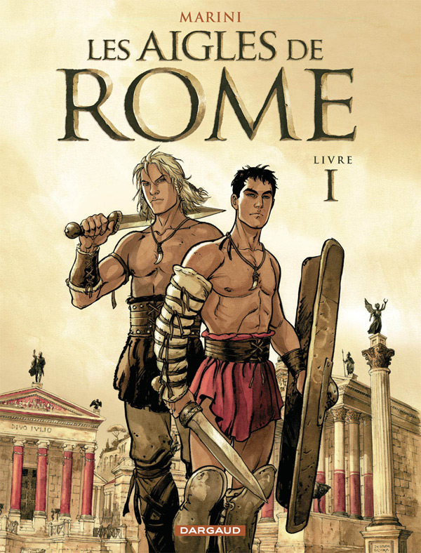 Les Aigles de Rome (tome 1)