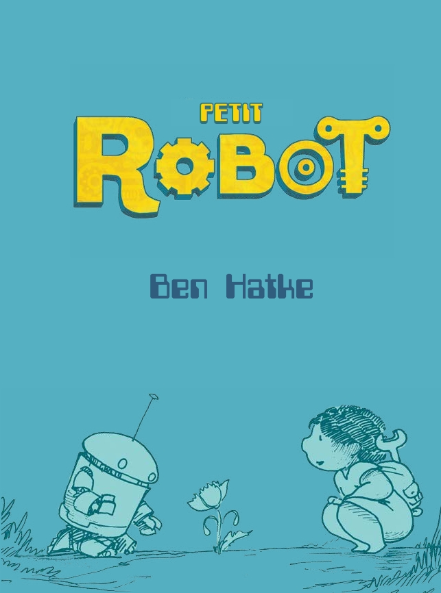 PETIT ROBOT – B. Hatke – Editions Frimousse – Preview