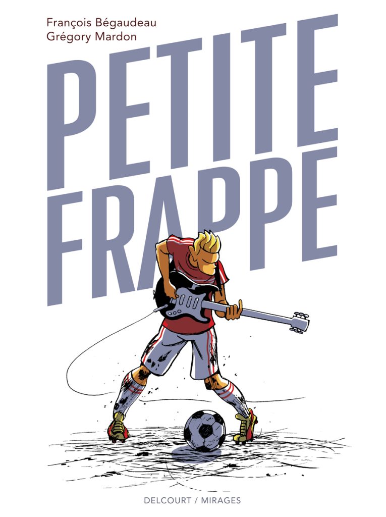 PETITE FRAPPE aux Editions Delcourt / Mirages