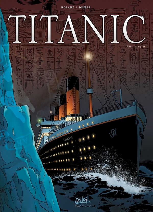 TITANIC de Richard D.NOLANE et de Patrick A. DUMAS
