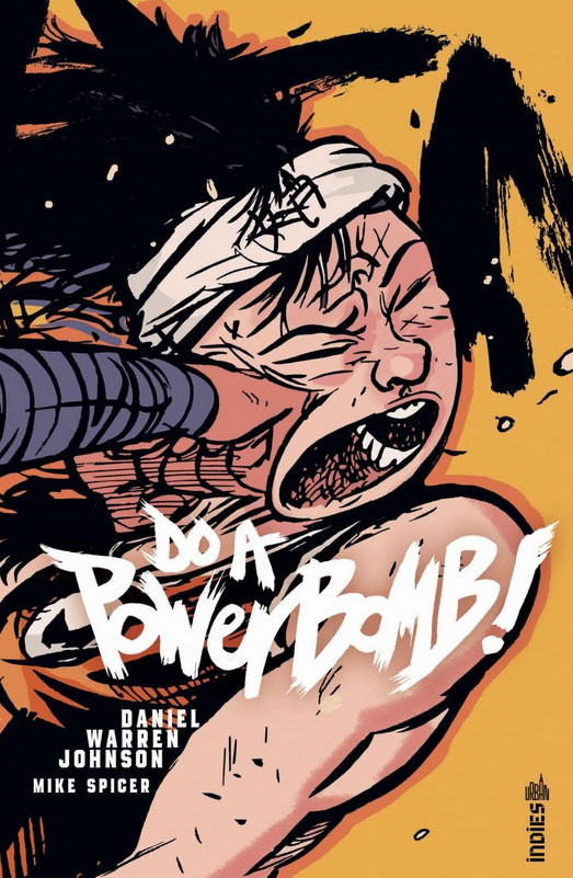 Do A Powerbomb Couv Urban Comics