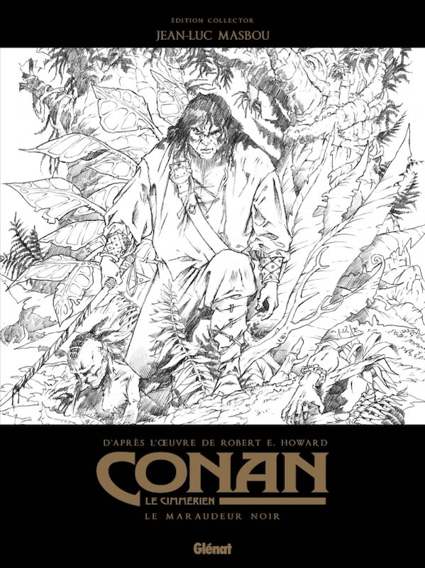 Conan Le maraudeur noir noir et blanc glénat couv