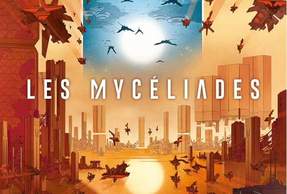 Actu : LES MYCÉLIADES du 1er au 15 février : 2ème édition du festival de science-fiction !
