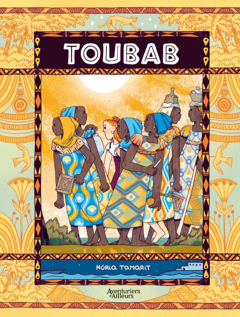 Preview : TOUBAB – N.Tamarit – Aventuriers d’Ailleurs – Preview