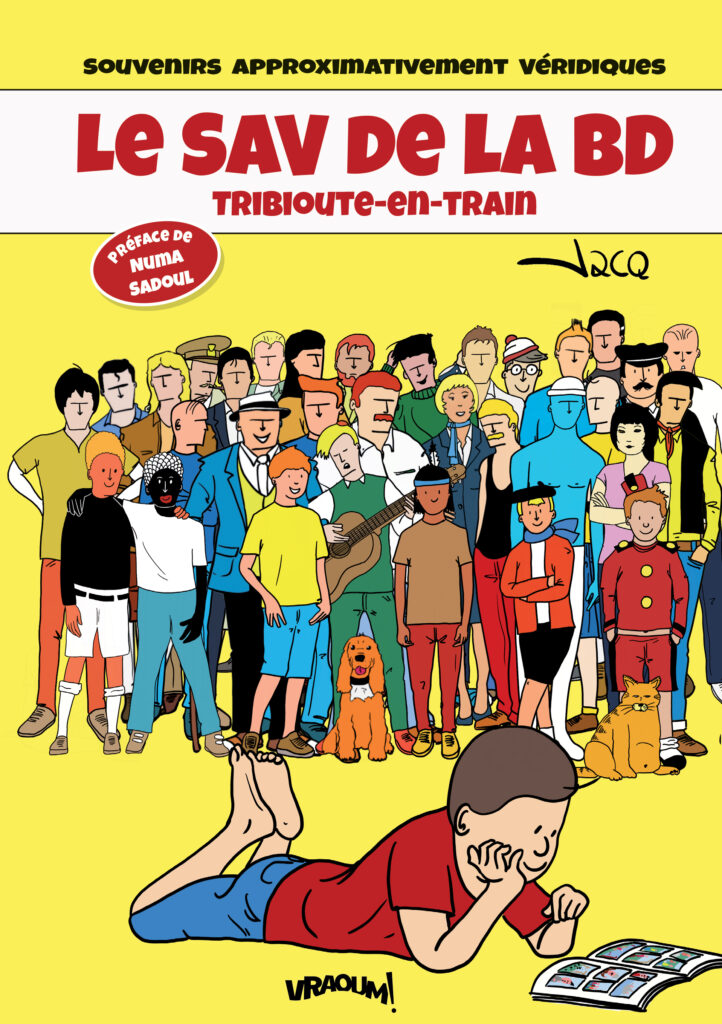 Preview : LE SAV DE LA BD Tribioute-en-train de JACQ aux Editions Vraoum!