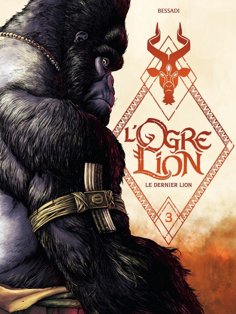 Preview : L’OGRE LION – tome 3 – B.Bessadi – Drakoo – Preview – Parution le 25 septembre 2024