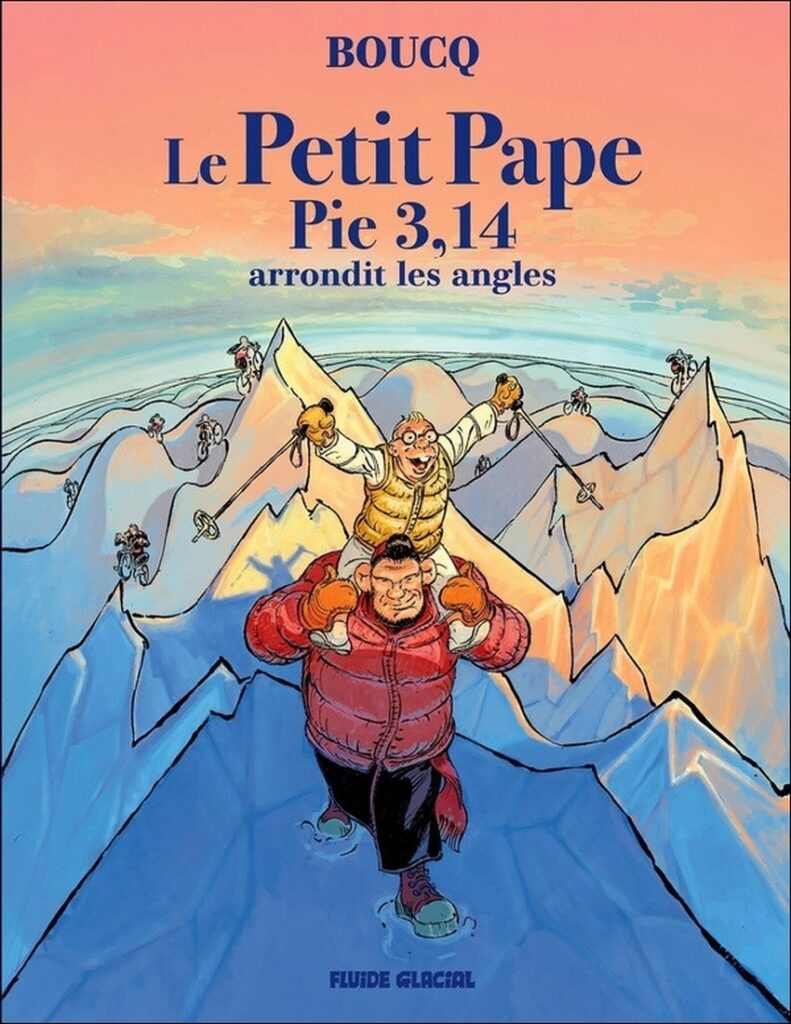 Preview : LE PETIT PAPE PIE 3,14 – Tome 2 – F.Boucq – Fluide Glacial – Preview