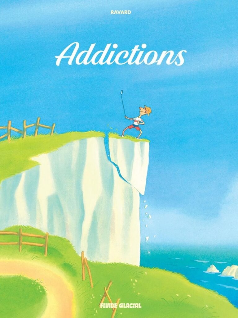 Preview : ADDICTIONS – F.Ravard – Fluide Glacial – Preview – Parution le 2/10/2024