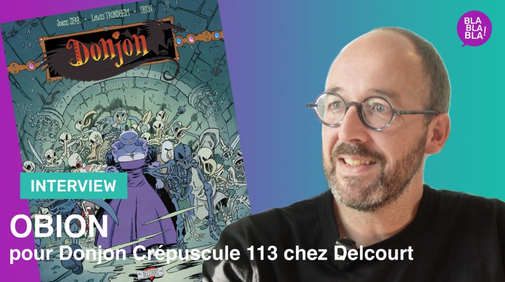 OBION pour le Donjon Crépuscule 113 aux Editions Delcourt