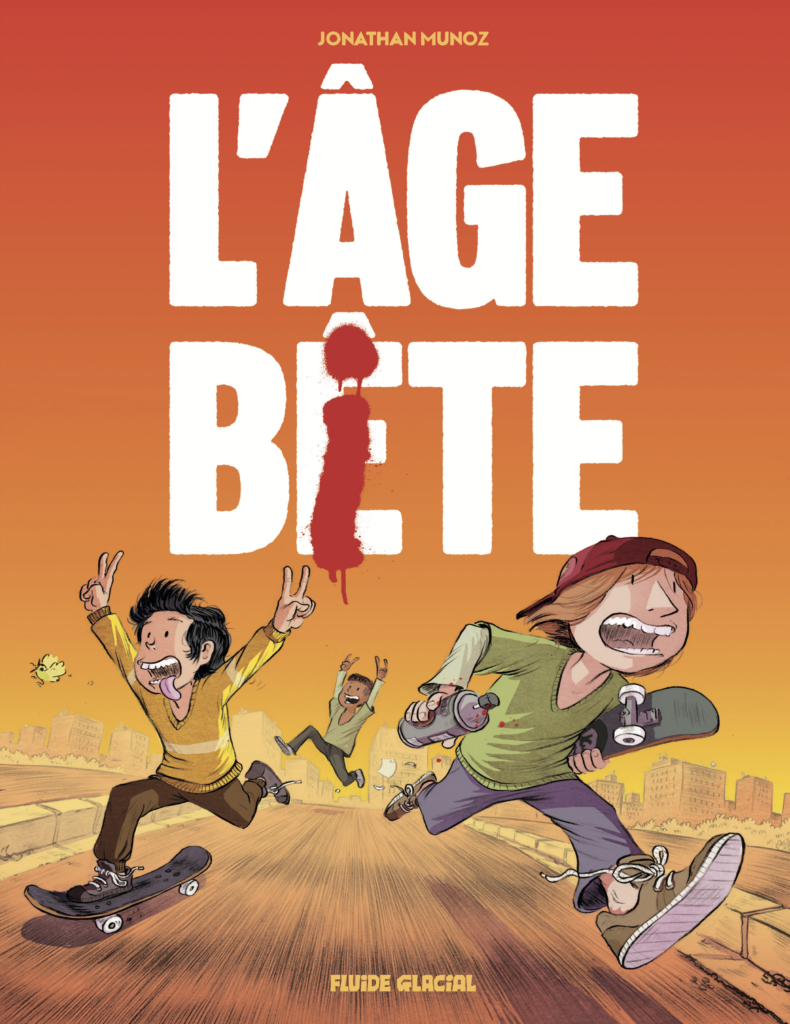 Preview : L’âge bête – de Jonathan MUNOZ aux Editions Fluide Glacial – Parution 8 janvier 2025 –