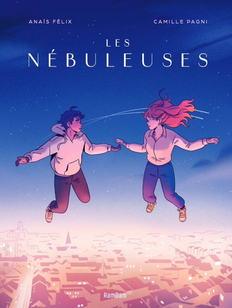 LES NEBULEUSES – A.Félix/C.Pagni – RamDam – Preview – Parution le 23 janvier 2025